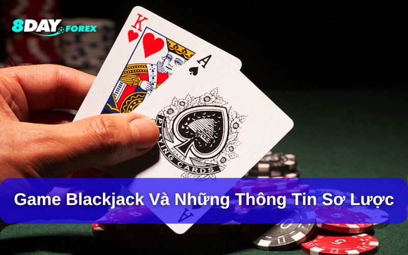 Blackjack 8Day - Sân chơi bài xì dách hấp dẫn nhất hiện nay 1 Blackjack 8Day - Sân chơi bài xì dách hấp dẫn nhất hiện nay