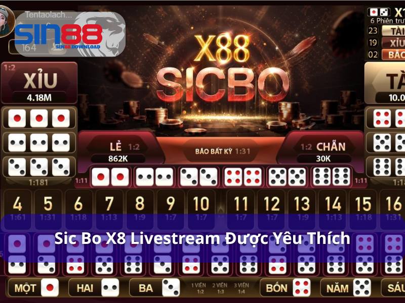 Giới thiệu Sic Bo X8 Livestream
