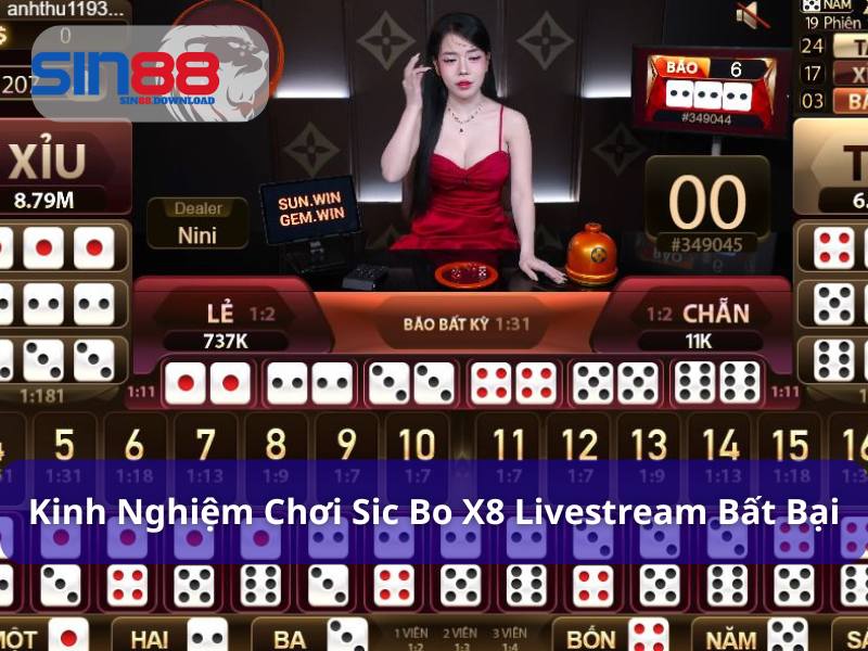 Kinh nghiệm chơi Sic Bo X8 Livestream